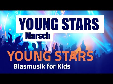 YOUNG STARS | Marsch