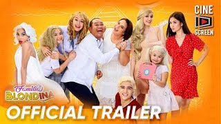 Official Trailer | 'Familia Blondina'