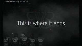 Black Veil Brides - Vale (This Is Where It Ends) ((With Lyrics))