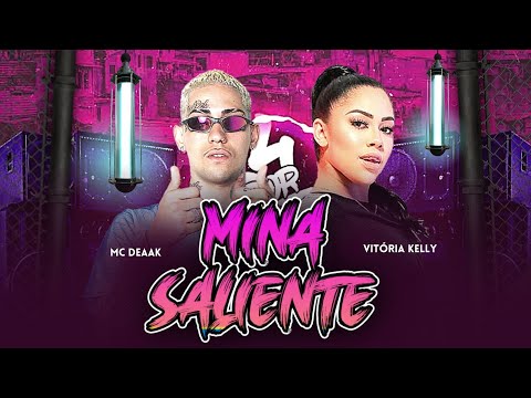 VITÓRIA KELLY E MC DRAAK - MINA SALIENTE