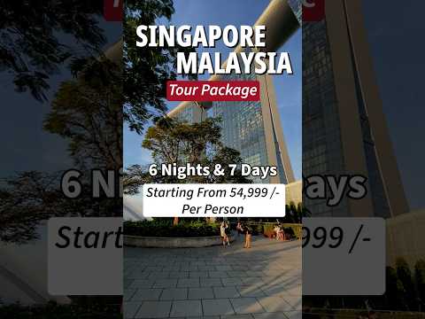 🌏✨ Best Singapore & Malaysia Tour Package 2025 | Singapore City – Kuala Lumpur – Genting Highlands