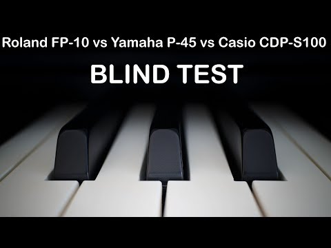 Casio CDP-S100 vs Roland FP-10 vs Yamaha P-45. Piano sound (Blind test)
