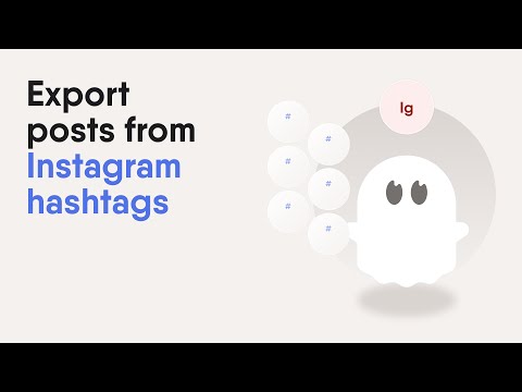 Instagram Hashtag Search Export - Extract Instagram posts by hashtag