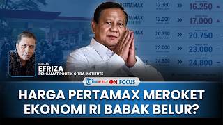[FULL] Naiknya Harga Pertamax Tanda Ekonomi RI Babak Belur, Pengamat: Kelas Menengah Bisa Anjlok