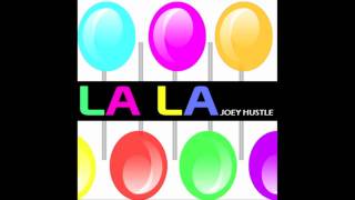 Joey Hustle - La La - Official Music Video at V6M.tv!
