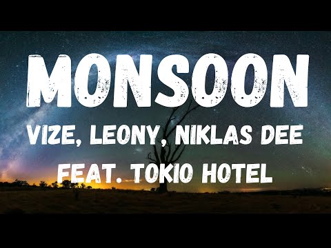 VIZE, Leony, Niklas Dee feat. Tokio Hotel - Monsoon (Lyrics)