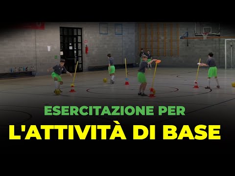 ESERCITAZIONE SUPER VALIDA PER L’ATTIVITÀ DI BASE