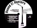 Bound E Hunters Whatz Happinin