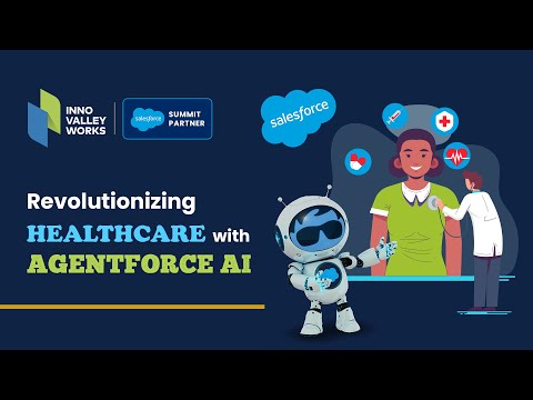 Revolutionizing Healthcare with Agentforce AI : Smart, Seamless Patient Care