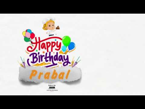 Happy Birthday Prabal