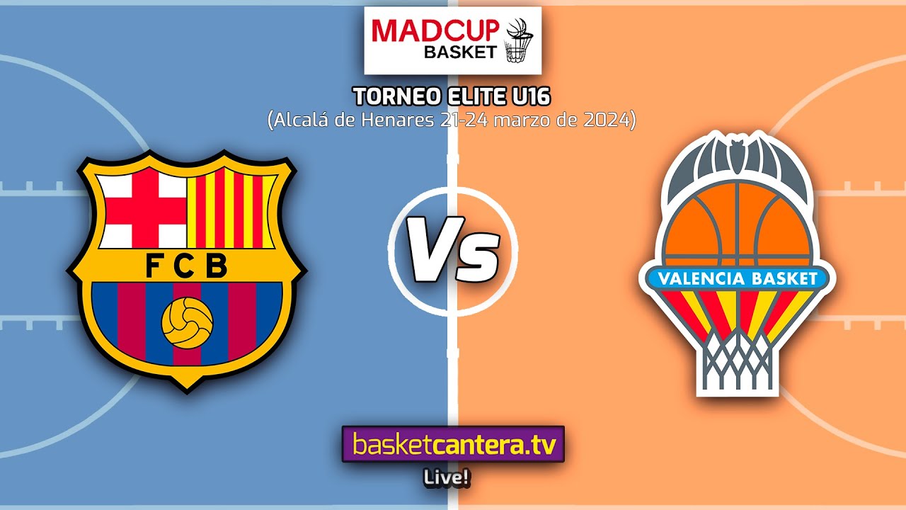 #DIRECTO  U16M. FC BARCELONA vs VALENCIA BASKET. Torneo U16M Elite MadCup 2024 #BasketCantera.TV