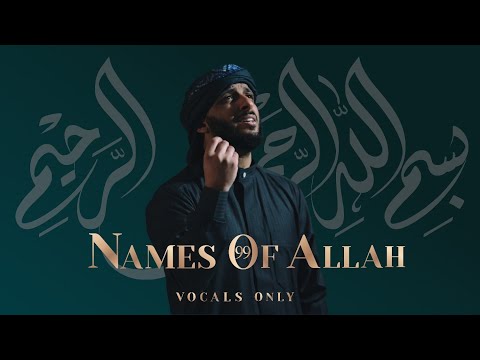Muad - 99 Names Of Allah (Vocals Only)