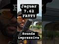 Did NOT expect that sound performance! Jaguar 7.62 FATTY