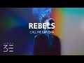 Call Me Karizma Rebels Lyrics