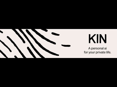Meet Kin  Your AI Bestie for Life!