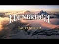 EDENBRIDGE "Tauerngold" (Official Lyric Video)