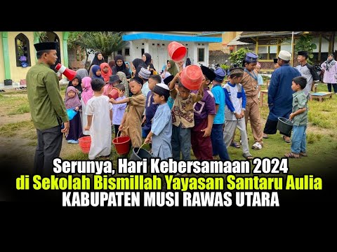 Serunya, Hari Kebersamaan 2024 di Sekolah Bismillah