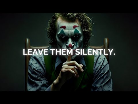 No Explanations and Arguments, Just Walk Away - Joker Speech (Dark Motivation)