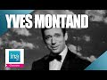 Yves Montand "La vie en rose" | Archive INA