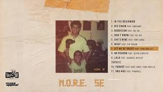 N.O.R.E. - Let Me Be Great feat. Yung Reallie [HQ Audio]