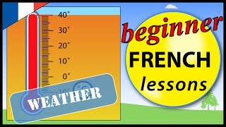 The weather in French | Beginner French Lessons for Children
