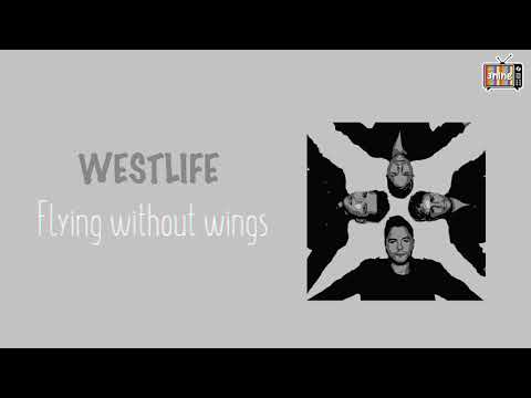 [ lyrics ] Westlife - Flying without wings