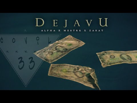 "Dejavu" - ALPHA SMOK3| MESTRE LNM | ZARAT ZRT (Prod.Covil33) (EP:MAZ)