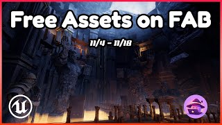 Free Assets for Unreal on FAB! November 4th - November 18th Overview