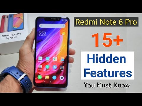 15+ Hidden Features Of Redmi Note 6 Pro (Tips & Tricks) Awesome