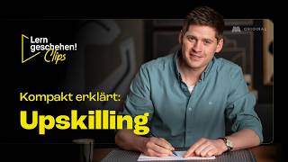 Upskilling kompakt erklärt: Besser weiterbilden mit T(ee)
