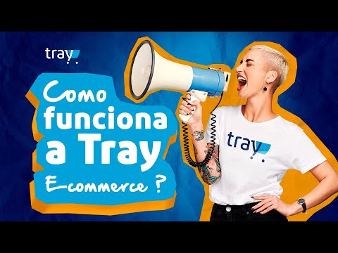 Como Funciona a Tray?