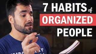 7 Things Organized People Do That You (Probably) Don