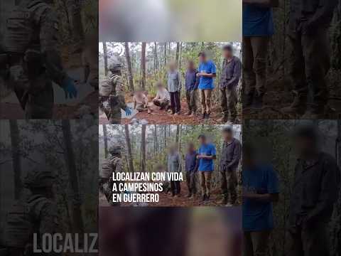 Después de 22 días de incertidumbre, seis pobladores de Guerrero fueron encontrados con vida 🕊️👏
