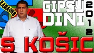 Gipsy Dini s Košic - Sar man e daj marelas | 2012