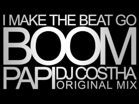 Dj Costha - I make the beat go boom (original mix)