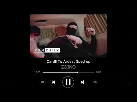 Z33NO - Cardiff’s Ardest | GRM Daily *SPED UP VERSION* @Grmdaily
