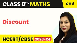 Discount - Comparing Quantities | Class 8 Maths