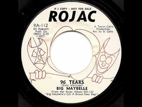 BIG MAYBELLE - 96 Tears