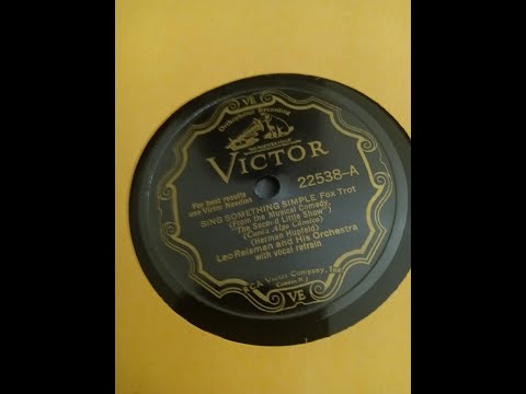 Leo Reisman & His Orchestra - Sing Something Simple (1930)