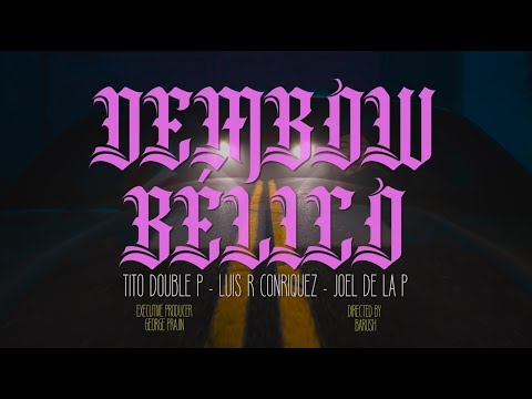 DEMBOW BÉLICO (Video Oficial) - Tito Double P, Luis R Conriquez, Joel De La P