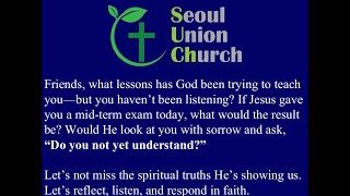 Do You Not Yet Understand? (Mark 8:14-21) Rev. Robert Hale | 2025.10.26