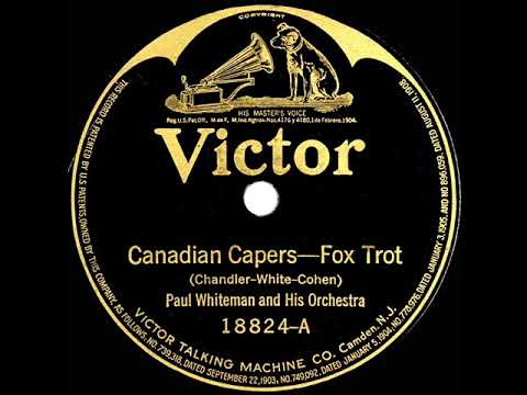 1921 Paul Whiteman - Canadian Capers