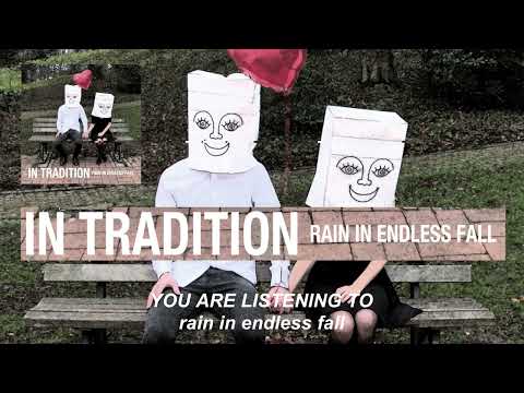 In Tradition - Rain in Endless Fall (2015)