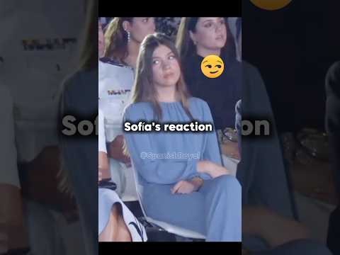 Infanta Sofia rection#princessleonor#kimgfelipe#queenletiza#imfantasofia
