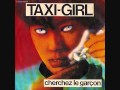 Taxi Girl Cherchez Le Garçon