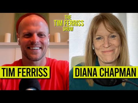 Tim Ferriss Show with Diana Chapman