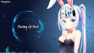Nightcore - Swag it Out