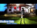 Shallow Side - From The Bottom 