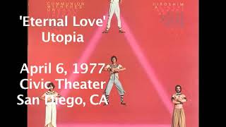 April 6, 1977 - &#39;Eternal Love&#39; / Utopia