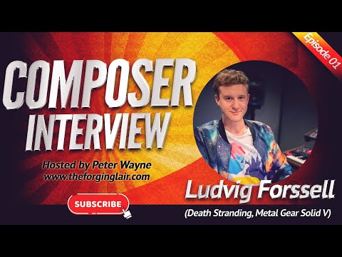Composer Interview - Ludvig Forssell (Death Stranding, MGSV)